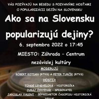 Ako sa na Slovensku popularizujú dejiny - 6.9.2022 17,45 h.